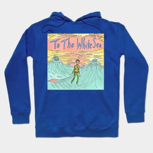 To the White Sea - Artwork (Full Color) Hoodie